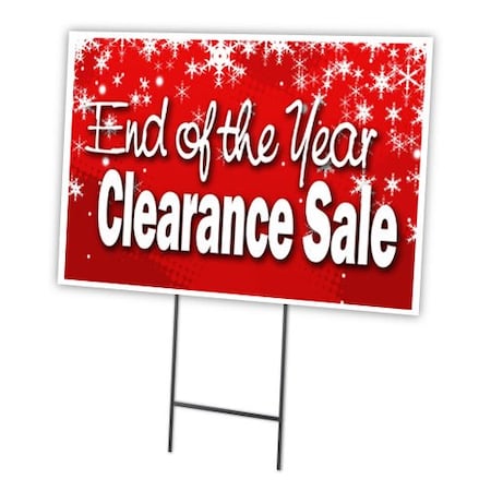 Signmission End Of Year Cle Sal Yard Sign & Stake outdoor plastic coroplast window, C-2436 End Of Year Cle Sal C-2436 End Of The Year Cle Sal
